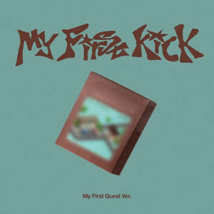Boy Groups: PRE-ORDER: KickFlip The 4th Mini Album - My First Kick (My First Quest Ver.)