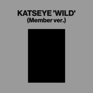 Girl Groups: PRE-ORDER: KATSEYE 3rd EP Album - WILD (Member Ver.) (Random)