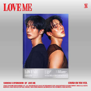 Boy Groups: PRE-ORDER: SHOWNU X HYUNGWON EP - LOVE ME (Crush On You ver.)
