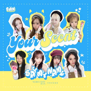 SAY MY NAME Single Album - 너의 향기 (Your Scent)