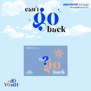 PRE-ORDER: ODD YOUTH 3rd Single - can’t go back (POCA Album Sleeve Ver.)