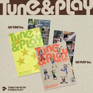 PRE-ORDER: TUIDE The 1st EP Album - TUNE & PLAY (Standard Set + Weverse Albums Set)