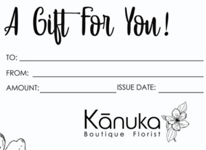 Gifts + Extras Kānuka Boutique Florist: Kānuka Gift Voucher