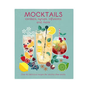 Mocktails Cordials Infusions