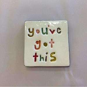 Square Tile - You'Ve Got This