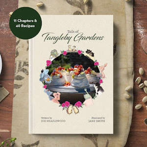 Tails of Tangleby Gardens Story Cookbook