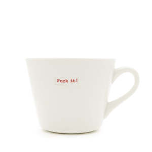 Coffe And Tea: Mug Fuck it