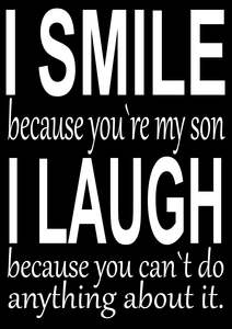 Black And White: BW518 I SMILE  YOU ARE SON