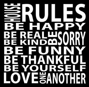 Black And White: BW157 HOUSE RULES BE HAPPY