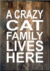 Animal Signs: AN5 A CRAZY CAT LIVE HERE