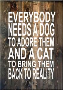 Animal Signs: AN1 EVERYBODY NEEDS A DOG