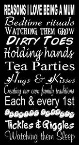 BW74 REASONS I LOVE BEING MUM