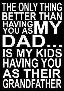 Father Signs: BW506 THE ONLY THING BETTER