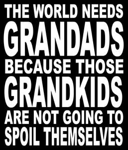 BW59 THE WORLD NEEDS GRANDADS