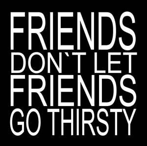 Friends Signs: BW138 FRIENDS DON'T LET FRIEND