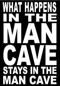 Man Cave: BW32 WHAT HAPPENS IN