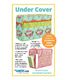 Under Cover Pattern - Katipatch Patchwork & Quilting Boutique
