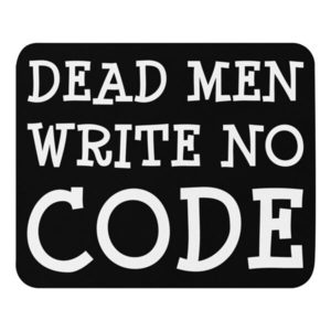 Products: Dead Men Write No Code Mouse Pad - Kea Sigma Delta