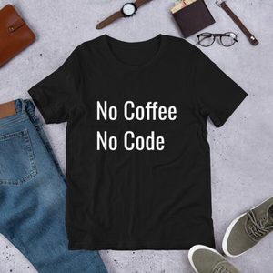 Products: No Coffee No Code Programmer Funny Developer T-Shirt for Coffee Lovers (& Addicts) - Kea Sigma Delta