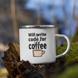 Products: Will Write Code for Coffee Enamel Camping Mug – Essential Fuel for the Caffeine-Driven Coder in the Wild - Kea Sigma Delta