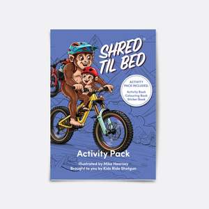 Shred Till Bed: SHRED TIL BED - THE MTB ACTIVITY PACK