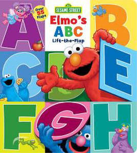 Disney Books: Elmo’s ABC Lift-The-Flap (Sesame Street)