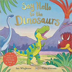 Books: Say Hello To The Dinosaurs