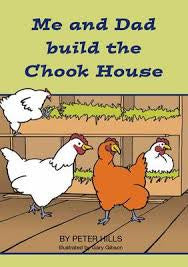 Books: Me and Dad build the chook house