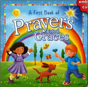 A First Book of Prayers and Graces