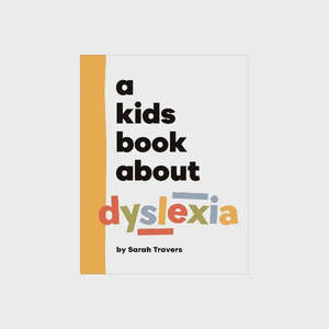 Books: A Kids Book About Dyslexia