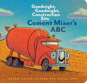 Books: Cement Mixer's ABC: Goodnight, Goodnight, Construction Site