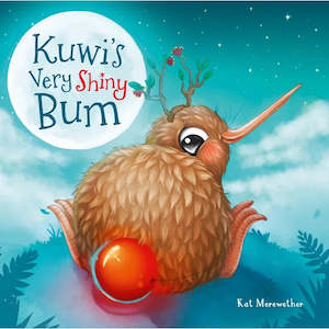 Kiwiana: Kuwi's Very Shiny Bum Book
