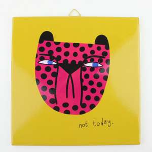 Art tile - Not Today