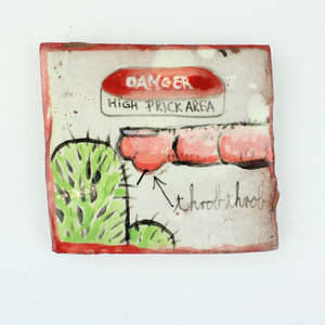 Danger High Prick Area tile