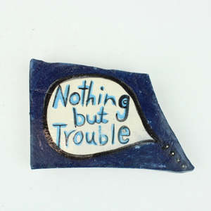 Artist Bernie Winkels: Nothing But Trouble tile