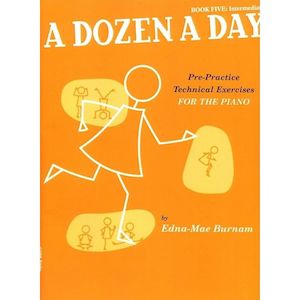 A Dozen a Day - Technical Exercises for the Piano (Book Five: Intermediate)