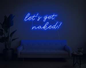 Sexy Naughty Neon Signs: Let's Get Naked! LED Neon Sign