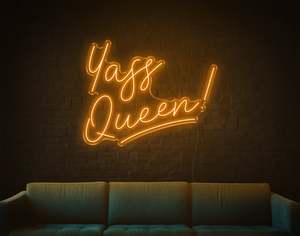 Neon Signs For Girls: Yass Queen LED Neon Sign