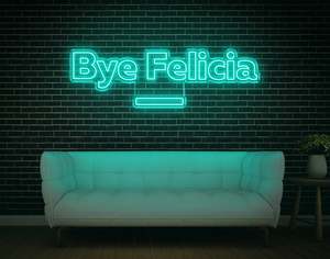 Symbol Neon Signs: Bye Felicia LED Neon Sign