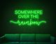 Somewhere Over The Rainbow LED Neon Sign