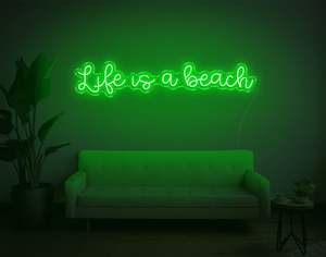 Beach Neon Signs: Life is a beach LED Neon Sign