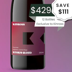 Subscriptions: Kinross 'Storm Cloud' Gibbston Pinot Noir 2024 - 12 bottles subscription & case special