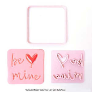 Create A Cutter: Square cutter and Be Mine embosser stamp