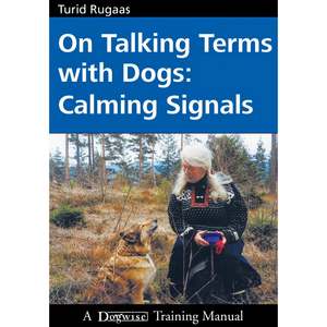On Talking Terms With Dogs - Turid Rugaas
