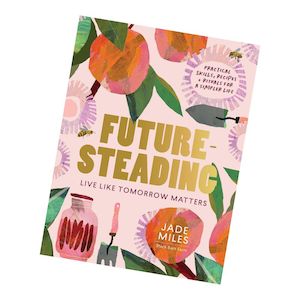 Futuresteading (Jade Miles)