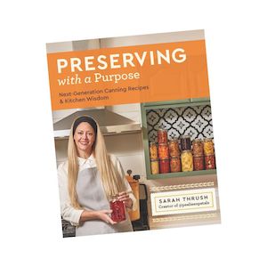 Preserving with a Purpose (Sarah Thrush)