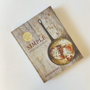 Recipe Books Cookbooks: Simple: Effortless Food, Big Flavours (Diana Henry)