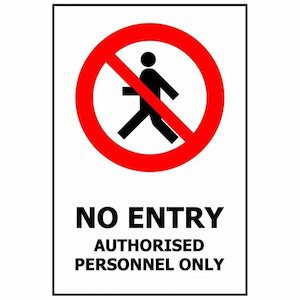 NO ENTRY AUTHORISED PERSONNEL ONLY
