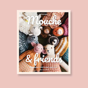 Mouche & Friends: Seamless Toys to Knit and Love by Cinthia Vallet Preorder