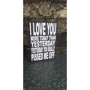 Made: I LOVE YOU MORE TODAY, YESTERDAY 10x15cm